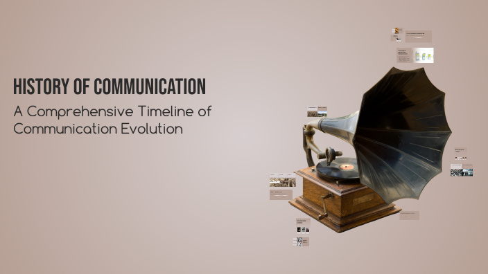 History of Communication by sofia panayiotidou on Prezi