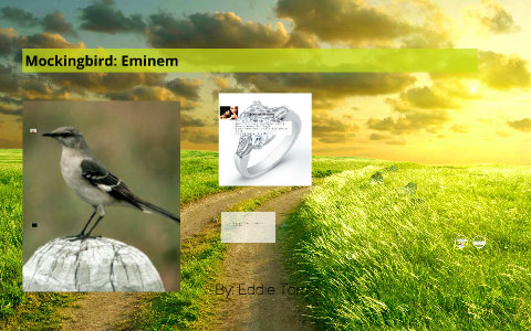 Song Analysis for Mockingbird By Eminem by Umai Asha