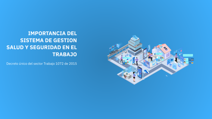 IMPORTANCIA DEL SISTEMA DE GESTION SALUD Y SEGURIDAD EN EL TRABAJO by ...
