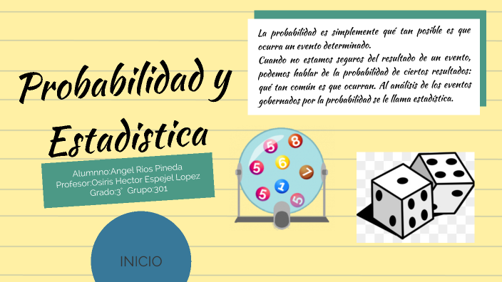 Probabilidad y Estadistica by ANGEL RIOS on Prezi