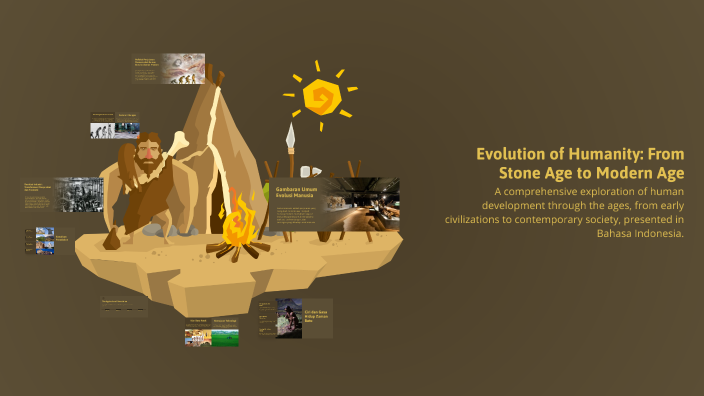 Evolution of Humanity: From Stone Age to Modern Age by Darman Perangin ...
