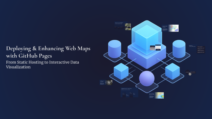 Deploying & Enhancing Web Maps with GitHub Pages by Matteo Caroli on Prezi