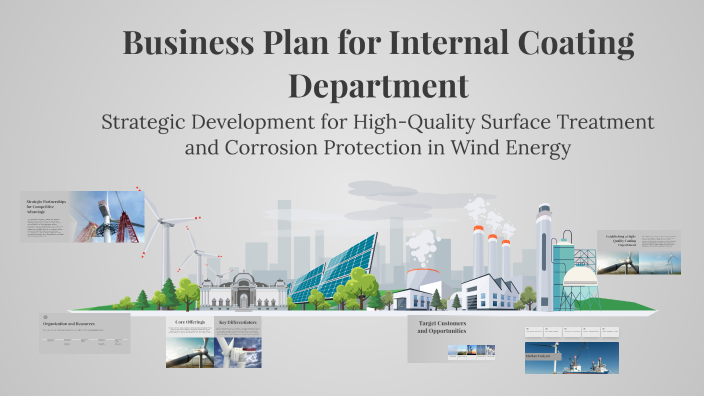 Business Plan for Internal Coating Department by on Prezi