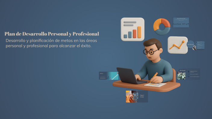 Plan de Desarrollo Personal y Profesional by Keyner Flores Machado on Prezi