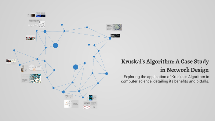 Kruskal's Algorithm: A Case Study in Network Design by Sandra Anna Biju ...