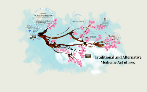 Traditional and Alternative Medicine Act of 1997 by Elyzza Marie ...