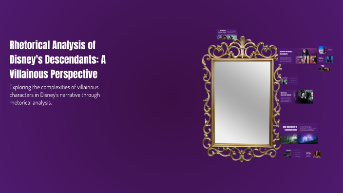 Rhetorical Analysis Of Disney S Descendants A Villainous Perspective