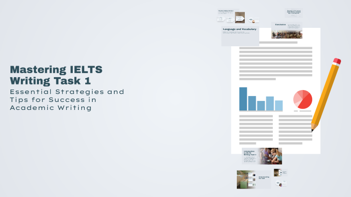 Mastering IELTS Writing Task 1 by Feruza Vohidova on Prezi