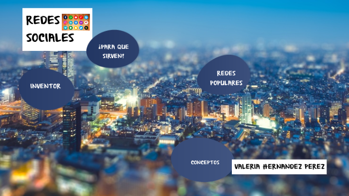 LAS REDES SOCIALES by valeria hernandez on Prezi
