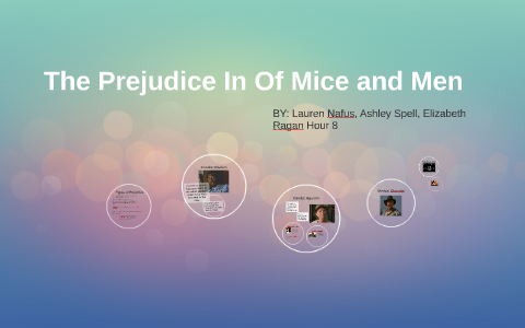 prejudice in of mice and men