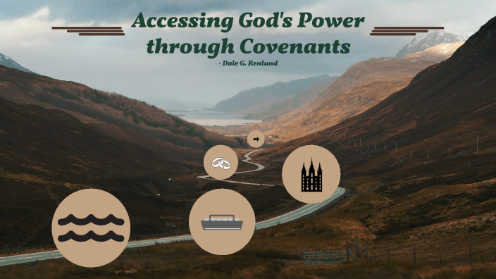 Accessing God's Power Through Covenants By Marielle Nelson On Prezi