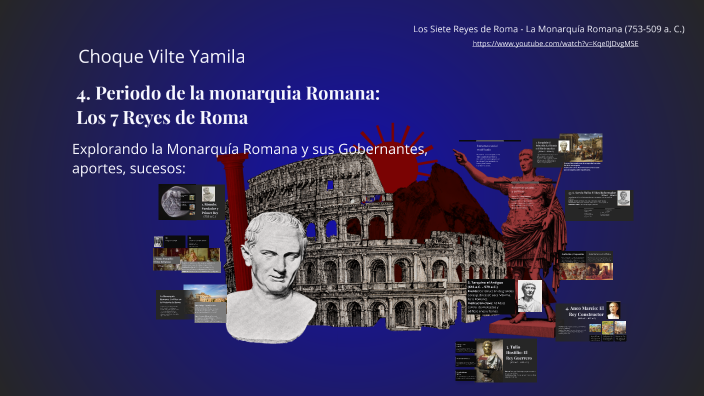 Cuarto Reyes En Roma 4. Periodo Los 7 Reyes de Roma by Luis Alberto López García on Prezi