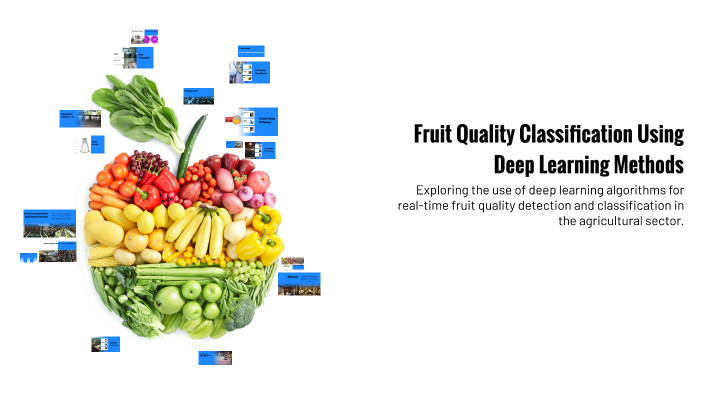 Fruit Quality Classification Using Deep Learning Methods by Kavi Priya ...