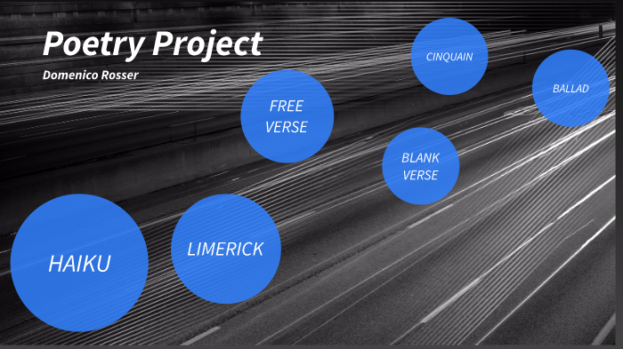 Poetry Project by Domenico Rosser on Prezi