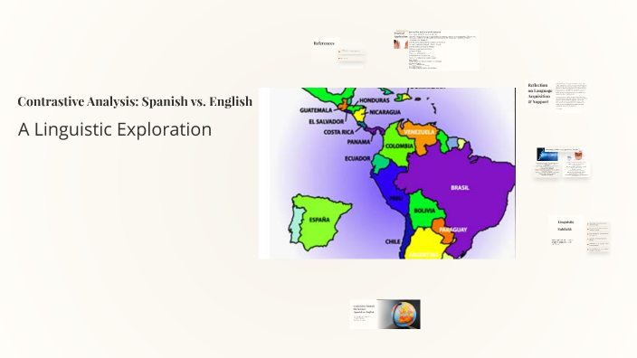 Contrastive Analysis: Spanish vs. English by Danielle France on Prezi