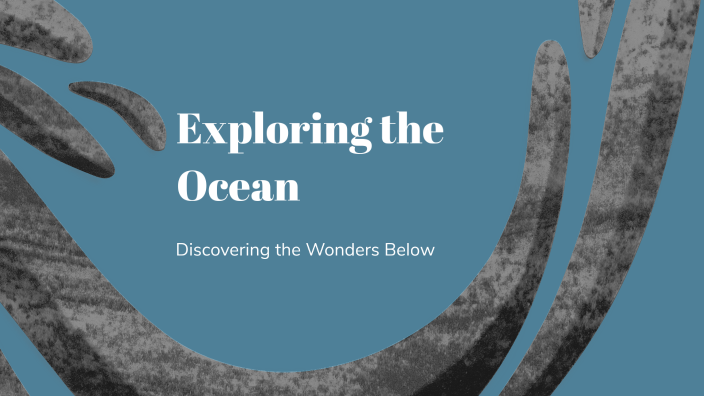 Exploring the Ocean by Thao Dao on Prezi