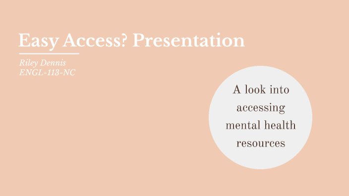 easy access? presentation by riley dennis on Prezi