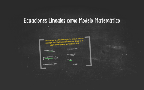 Ecuaciones Lineales como Modelo Matematico by Angelica Mtz Vidaña on Prezi  Next