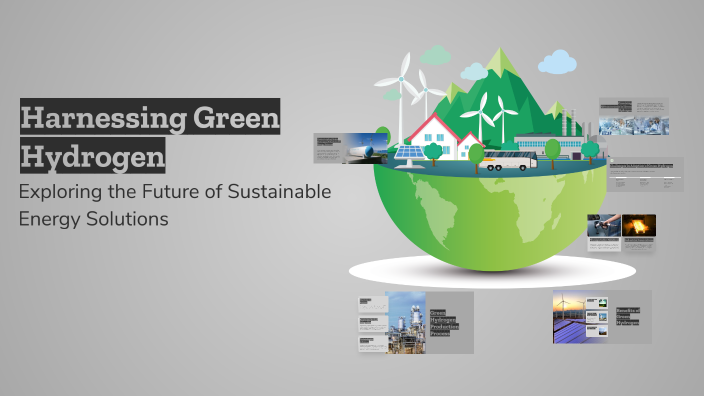 Harnessing Green Hydrogen by Sheran Kodikara on Prezi