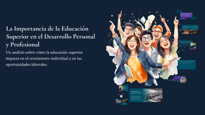 La Importancia de la Educación Superior en el Desarrollo Personal y ...