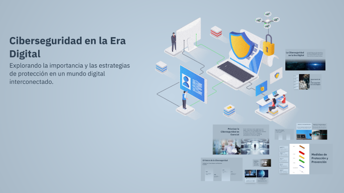 Ciberseguridad en la Era Digital by lauris cueto on Prezi