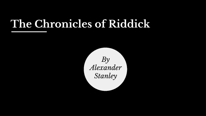 The Chronicles of Riddick by alexander stanley