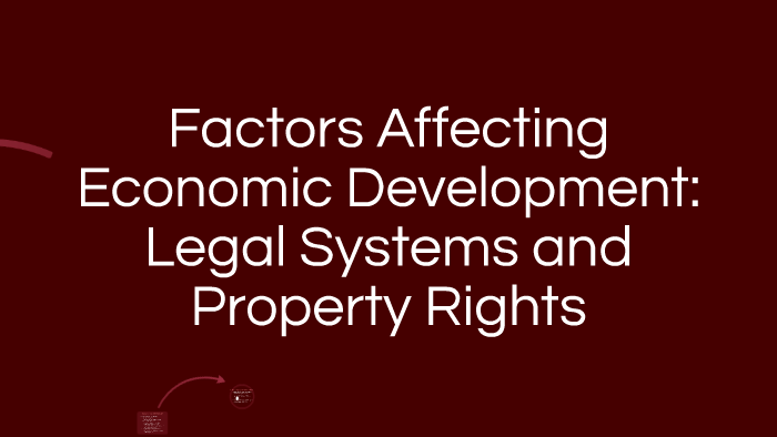 Factors Affecting Economic Development By Sean Seow