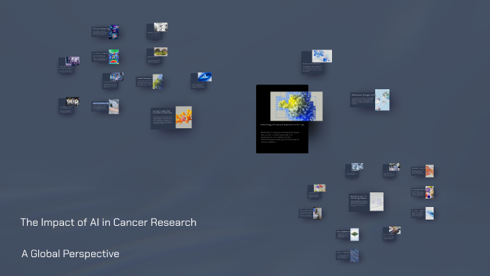 The Impact of AI in Cancer Research by Liu Yaping on Prezi