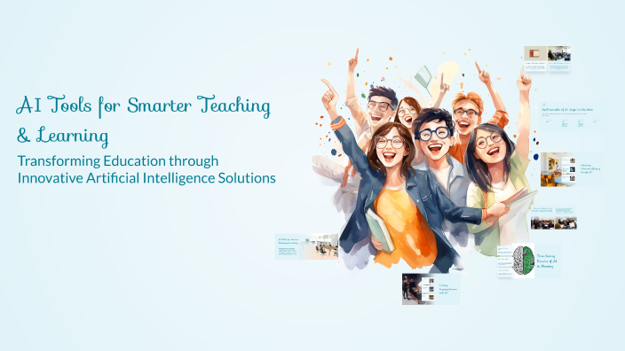 AI Tools for Smarter Teaching & Learning by N Z on Prezi