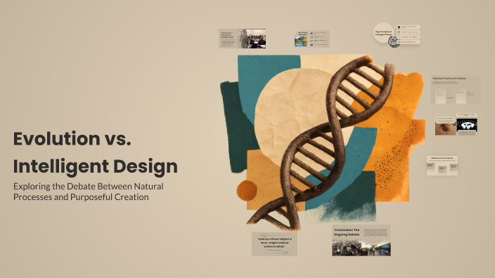 Evolution vs. Intelligent Design by Charles McCauley on Prezi