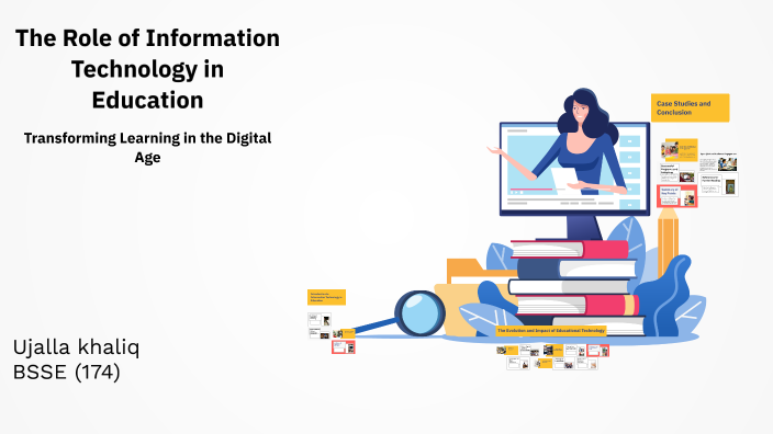 The Role of Information Technology in Education by rabia bibi on Prezi
