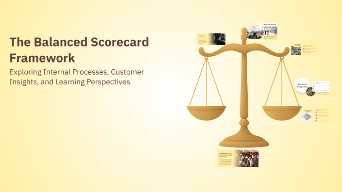 The Balanced Scorecard Framework by Ortega, Riyan Jay A. on Prezi