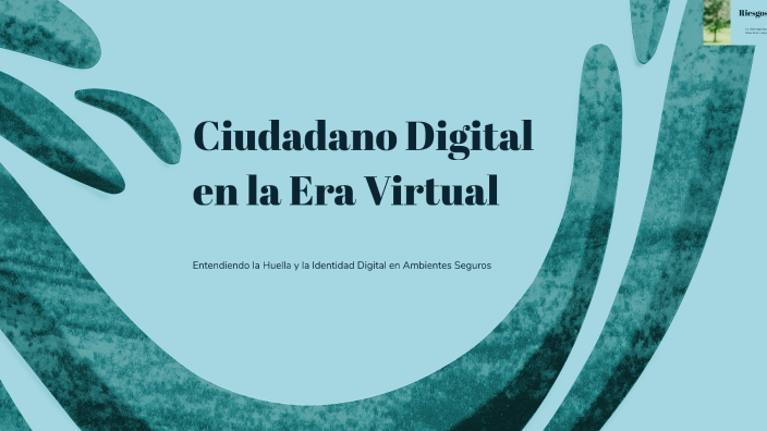 Ciudadano Digital en la Era Virtual by Ale Acosta on Prezi