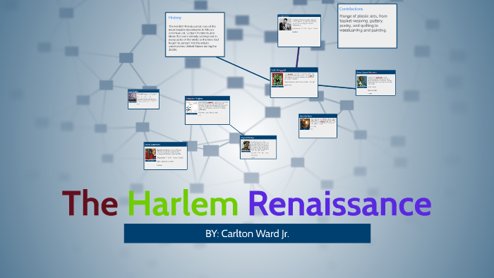 The Harlem Renaissance by Carlton Ward on Prezi