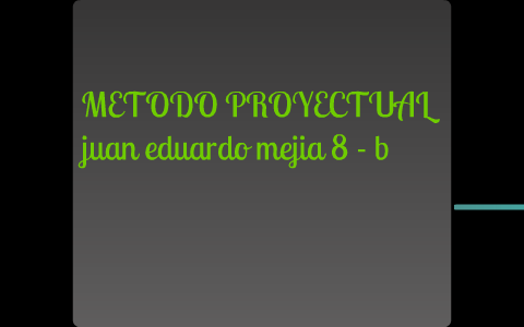 PASOS DEL MÉTODO PROYECTUAL by Juan Zarate on Prezi