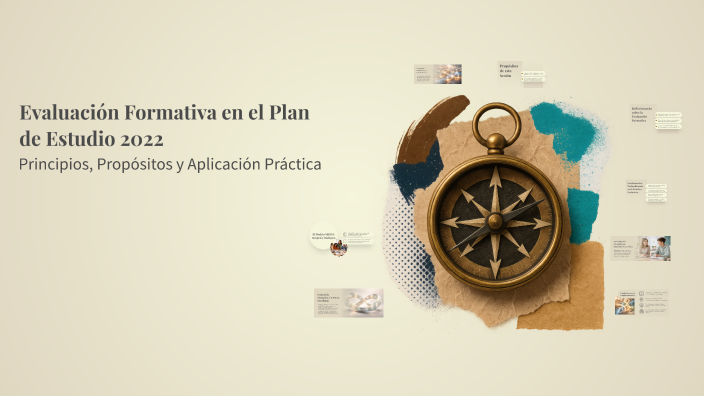 Evaluación Formativa en el Plan de Estudio 2022 by Rodrigo Luna on Prezi