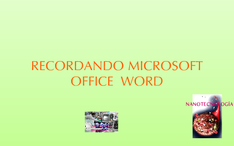 RECORDANDO MICROSOFT OFFICE by Paola Ramirez on Prezi