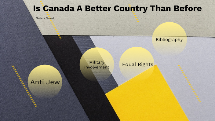 is-canada-a-better-country-then-it-was-before-by-vik-sood