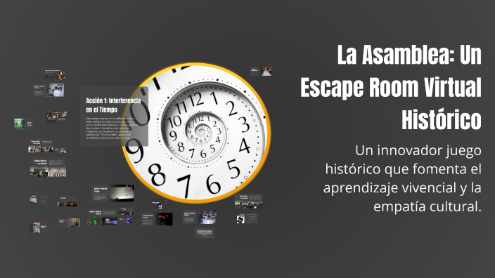 La Asamblea: Un Escape Room Virtual Histórico by Naroa Díaz on Prezi