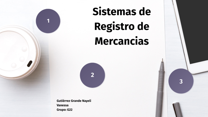 Sistemas de Registro de Mercancias by Jason Ceron on Prezi
