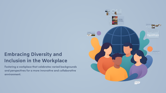 Embracing Diversity and Inclusion in the Workplace by Merel Bosua on Prezi