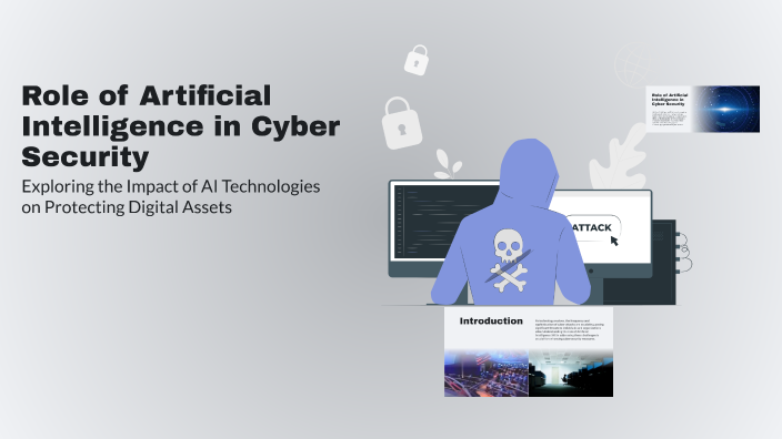 Role of Artificial Intelligence in Cyber Security by Zaman Fayyaz on Prezi