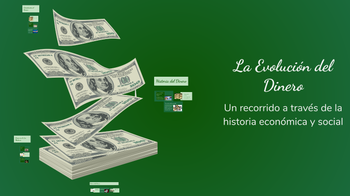 La Evolución del Dinero by Patricio Flores Alarcón on Prezi