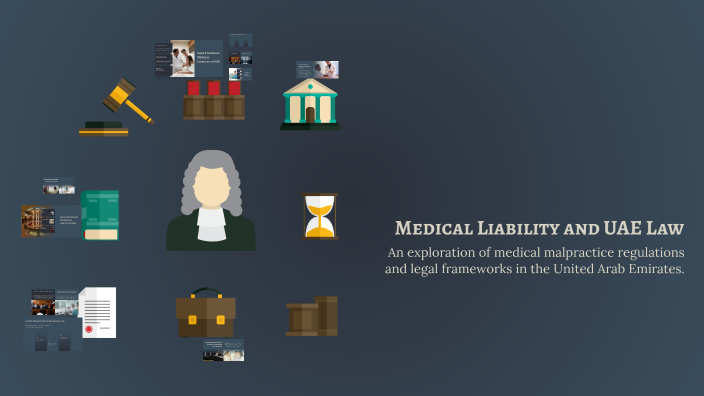 Medical Liability and UAE Law by Osama Omara on Prezi