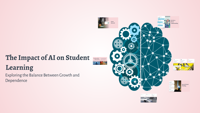 The Impact of AI on Student Learning by Xurshid Nuriddinov on Prezi