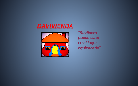 DAVIVIENDA by on Prezi