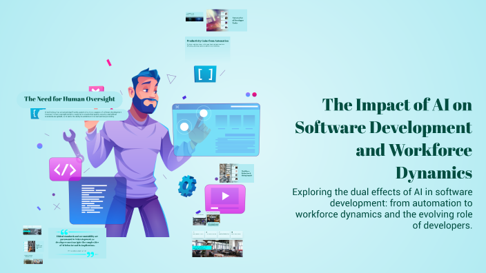 The Impact of AI on Software Development and Workforce Dynamics by ...