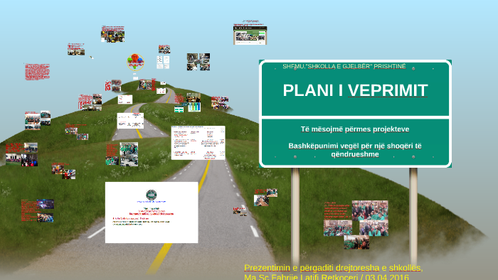 PLANI I VEPRIMIT by Fahrije Retkoceri on Prezi