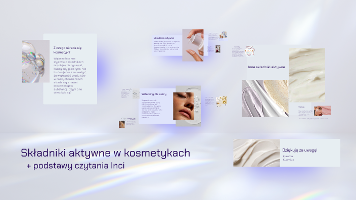Składniki Aktywne W Kosmetykach Pdf - Składniki aktywne w kosmetykach by Klaudia Kuźmiuk on Prezi