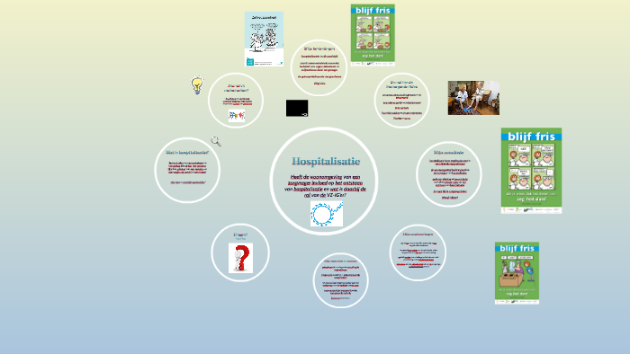 Presentatie werkstuk hospitalisatie by Mariska de Graaf on Prezi